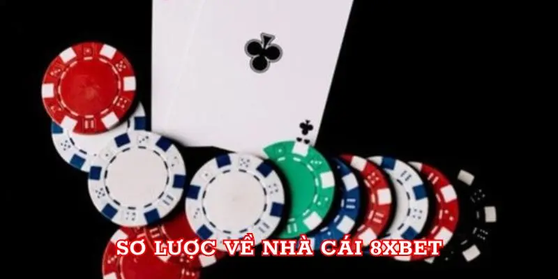 Sơ lược về nhà cái 8xbet