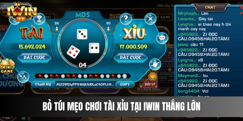 Bỏ túi mẹo chơi tài xỉu tại IWIN thắng lớn